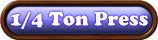 1/4 Ton Press